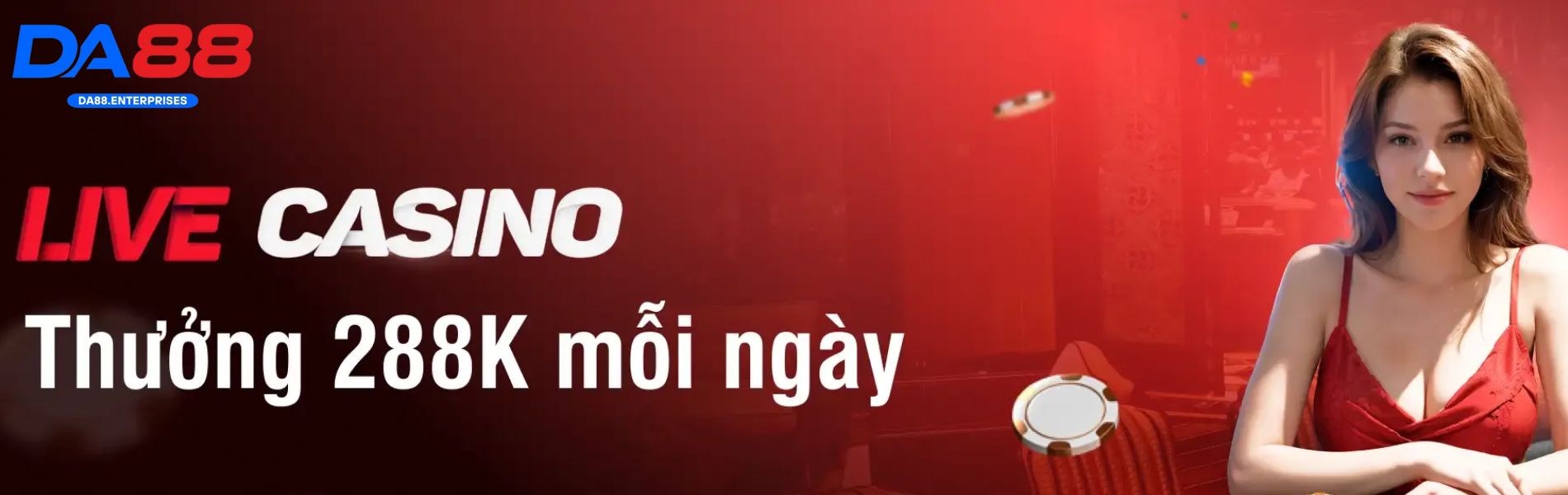 thưởng live casino da88