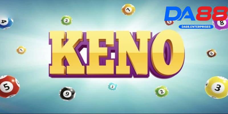 Keno Vietlott – Cơ hội thắng lớn mỗi 5 phút, có trên DA88 1 Keno vietlott Da88