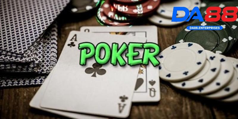 Poker DA88 – Vào bàn nhanh chóng, chơi liền tay mọi lúc 1 poker da88